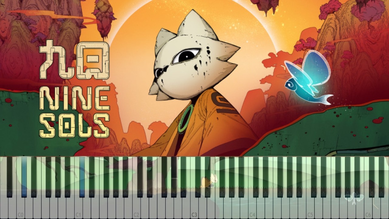 Nine Sols - Collage (Theme, Piano, Game Video)