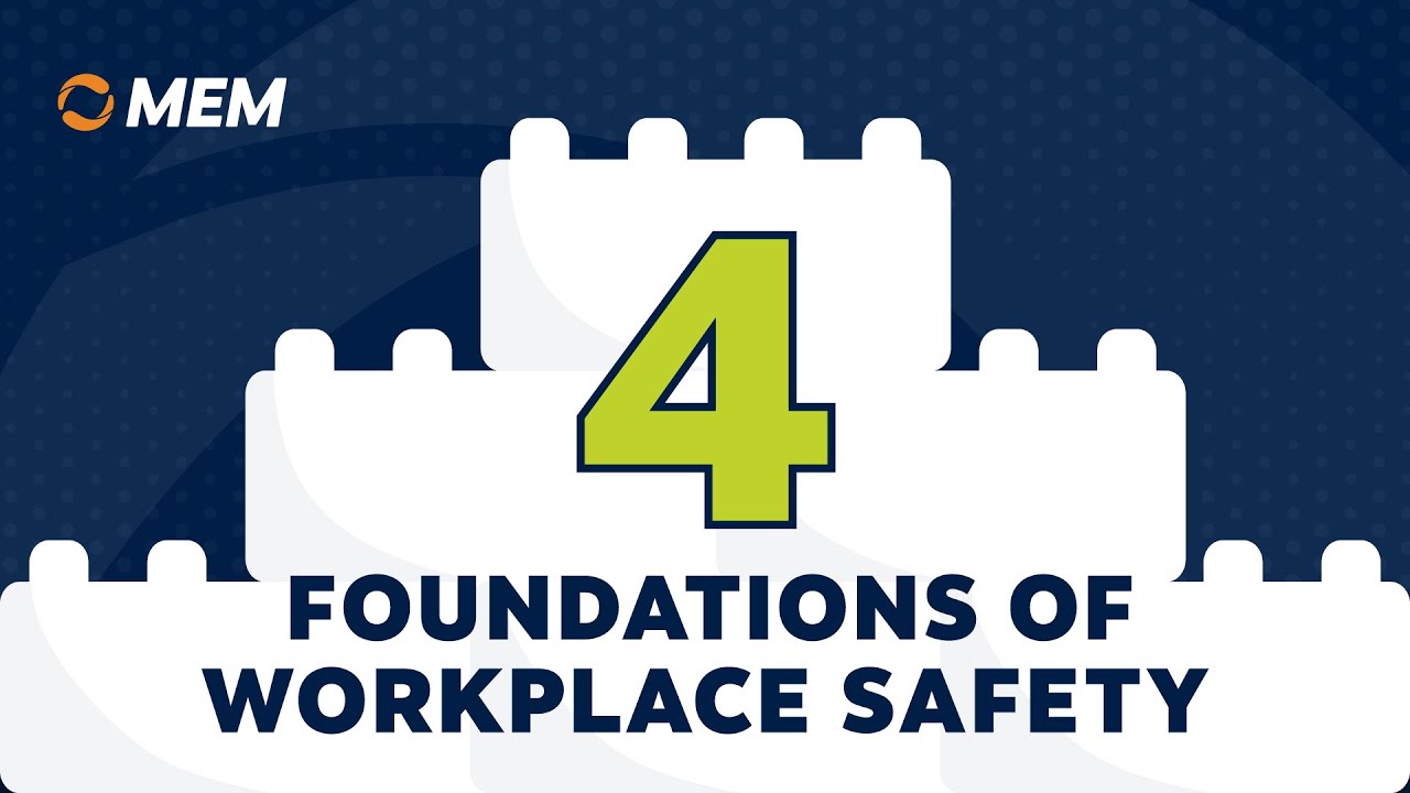 Four Foundations of Workplace Safety