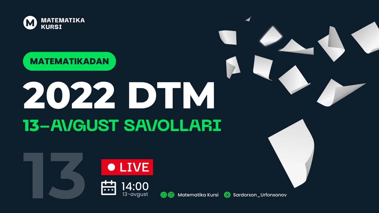 13-avgust tushganlari Matematika DTM 2022