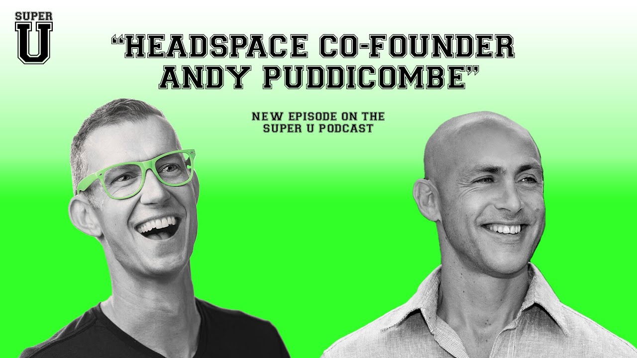 Headspace Co-Founder ﻿Andy Puddicombe