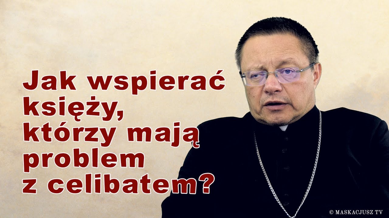Jak wspierać księży, którzy mają problem z celibatem? | abp Grzegorz Ryś