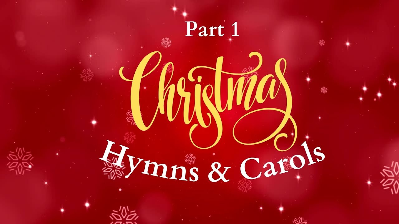 Christmas Hymns & Carols – Parte 1 | Magica Musica Natalizia