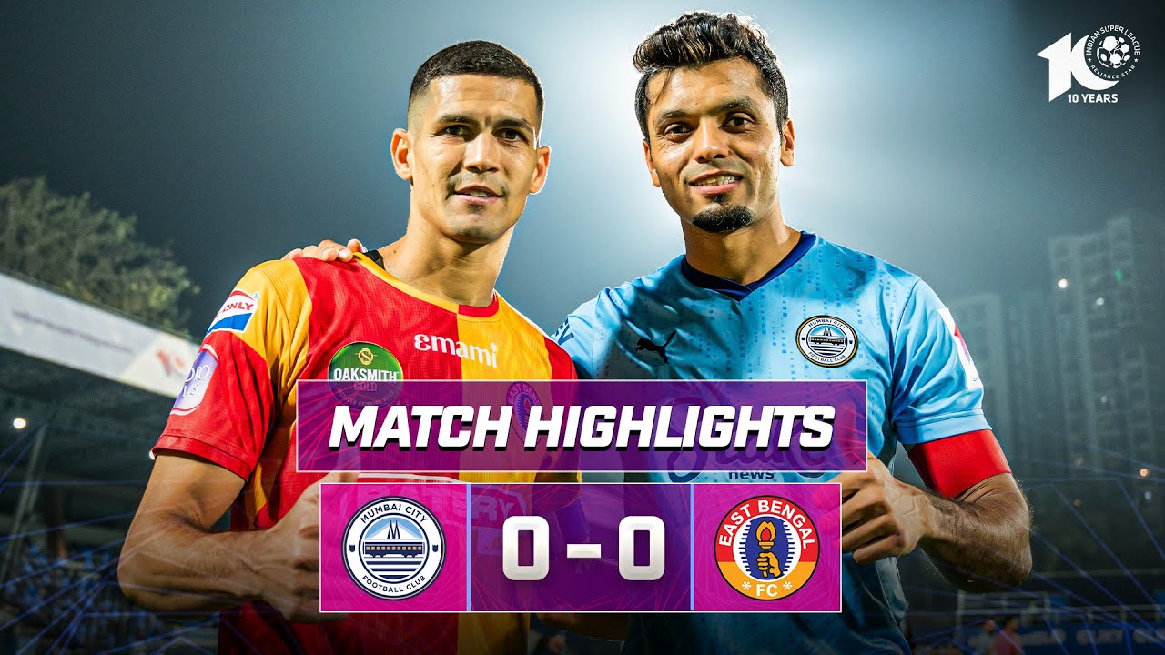 Match Highlights | Mumbai City FC 0-0 East Bengal FC | MW 10 | ISL 2023-24
