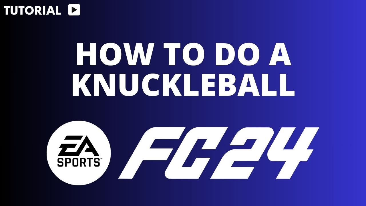How to do a knuckleball in FC 24