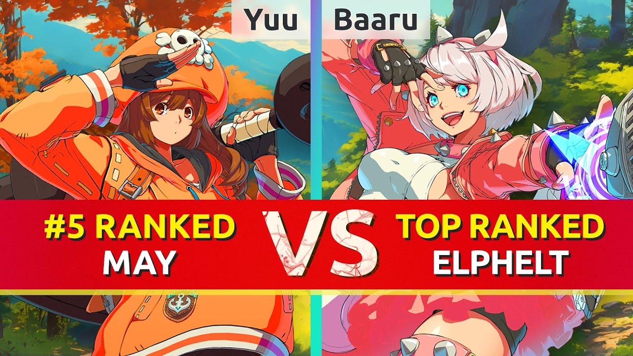 GGST ▰ Yuu (#5 Ranked May) vs Baaru (TOP Ranked Elphelt). High Level Gameplay