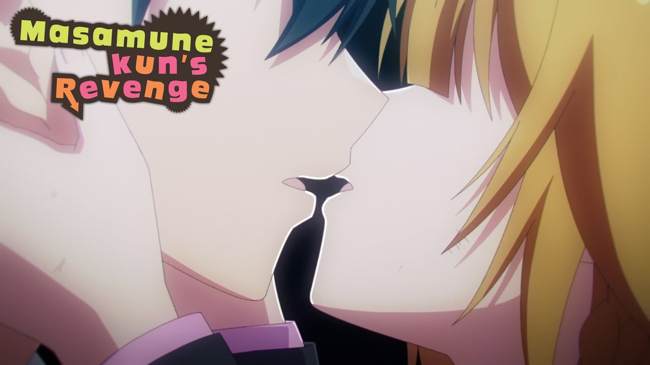 Kiss!?  |  Masamune-kun's Revenge R