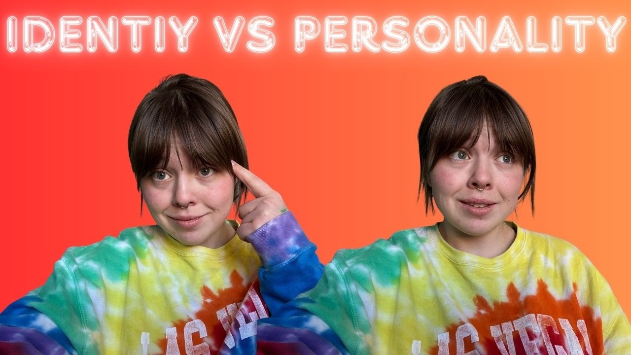 Who Are You? | a chat about identity vs personality