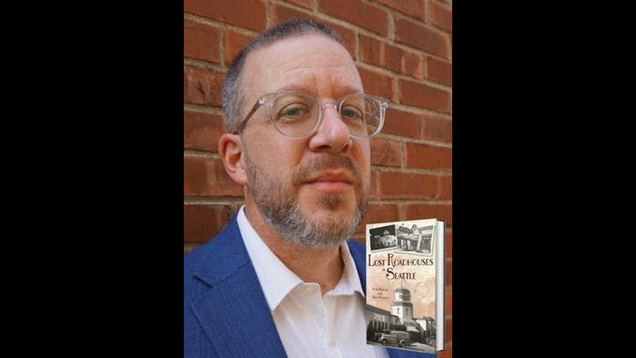 Brad Holden: Telling stories of Seattle's Roadhouses, Seattle Mystic Alfred M. Hubbard: Inventor,...