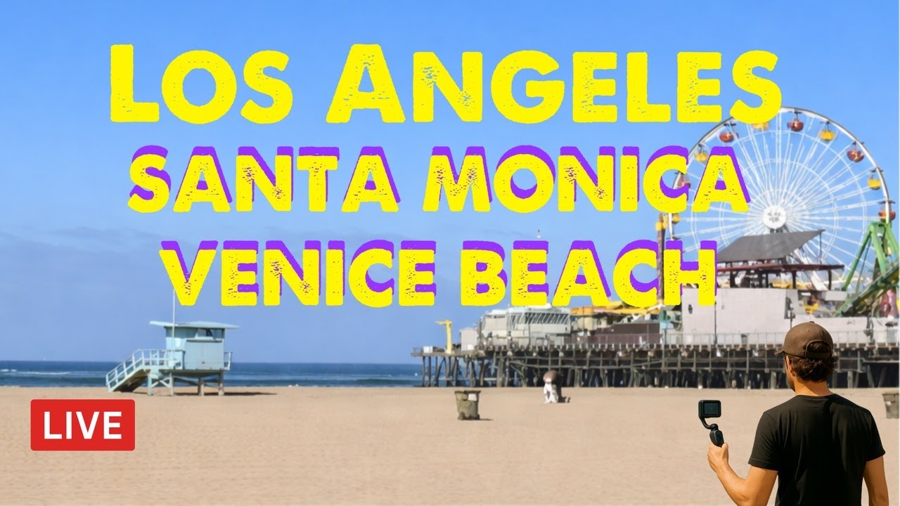 LIVE Los Angeles Beach - Santa Monica & Venice WALK Cam