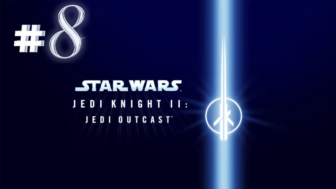 SW Jedi Knight II Jedi Outcast | Gameplay #8