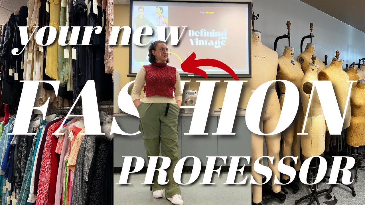 becoming a fashion professor OVERNIGHT!!