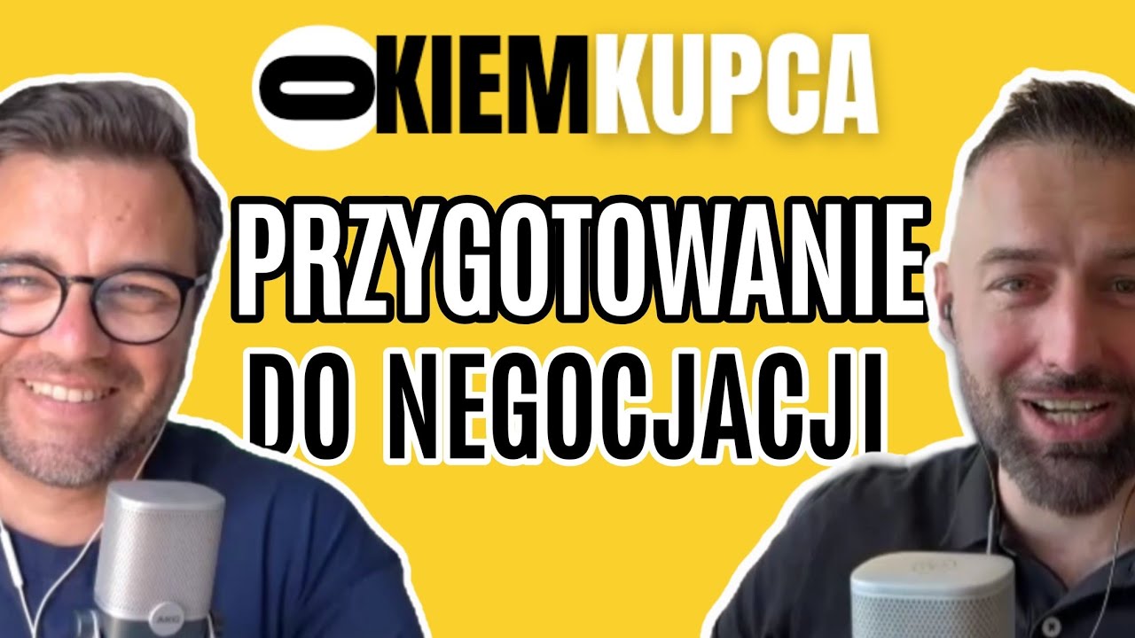 Przygotowanie do negocjacji #okiemkupca 