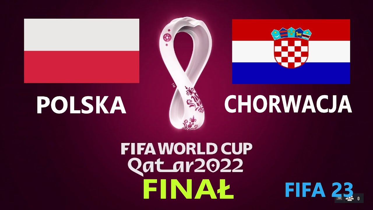 POLSKA - CHORWACJA QATAR 2022 / FINAŁ / FIFA 23 #piotrplay