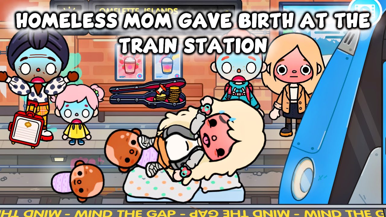 Homeless Mom Gave Birth At The Train Station | Toca Life Story / Toca Boca