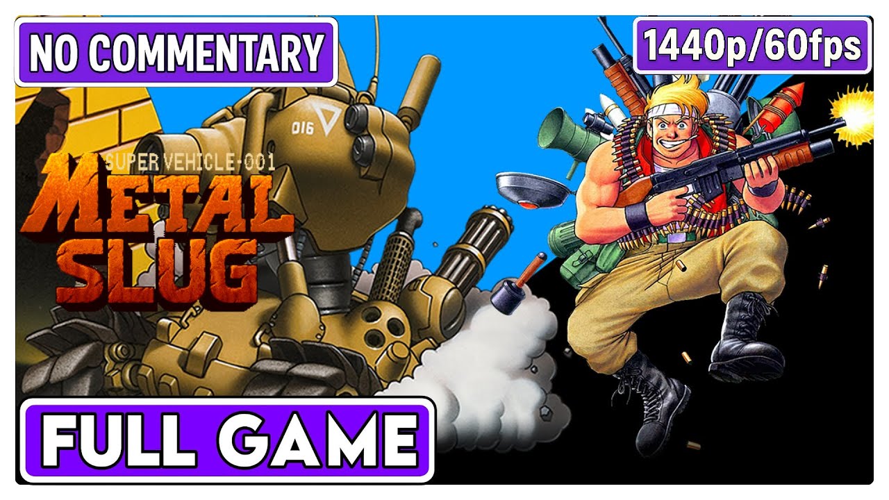METAL SLUG SUPER VEHICLE 001 - Full Gameplay Walkthrough / No Commentary (1440p/60Fps)