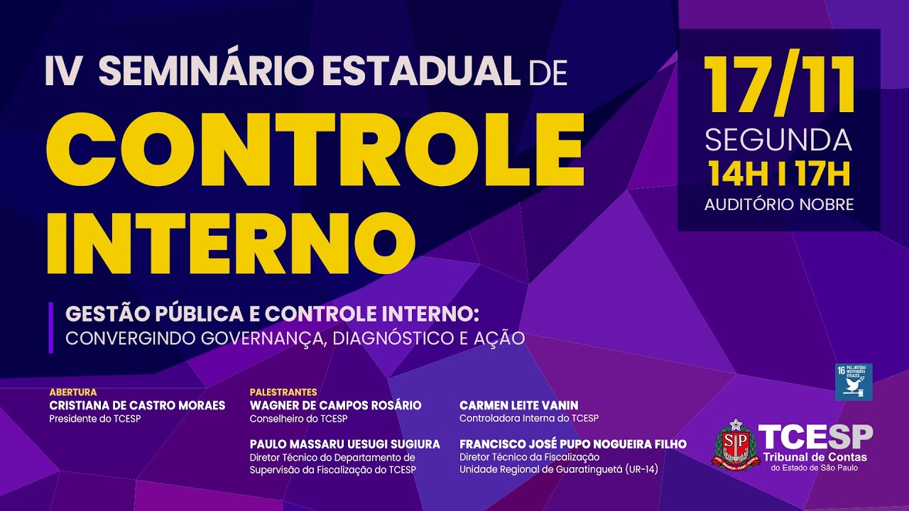 IV Seminário Estadual do Controle Interno - Gestão Pública e Controle Interno - 17/11/2025