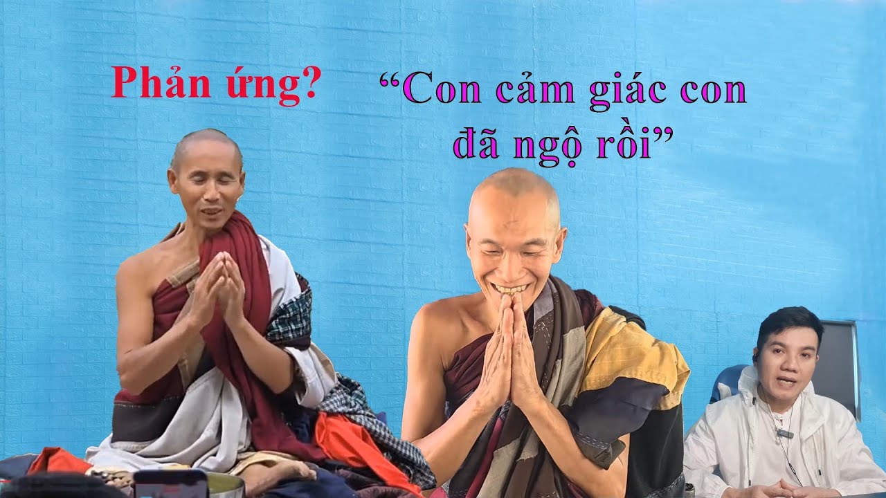 Phản ứng của thầy Minh Tuệ khi nghe thầy Minh Hiền n&oacute;i con ngộ rồi