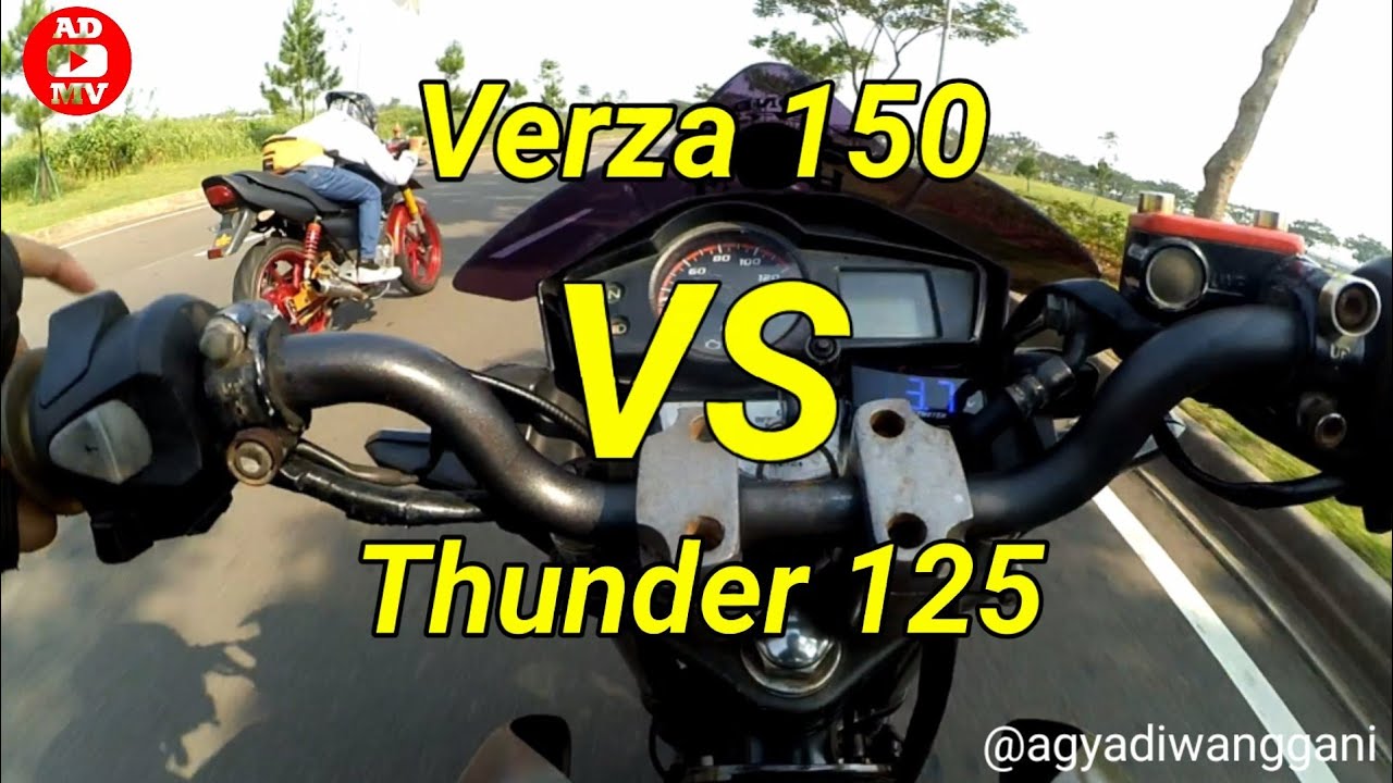 drag Verza 150 vs Thunder 125