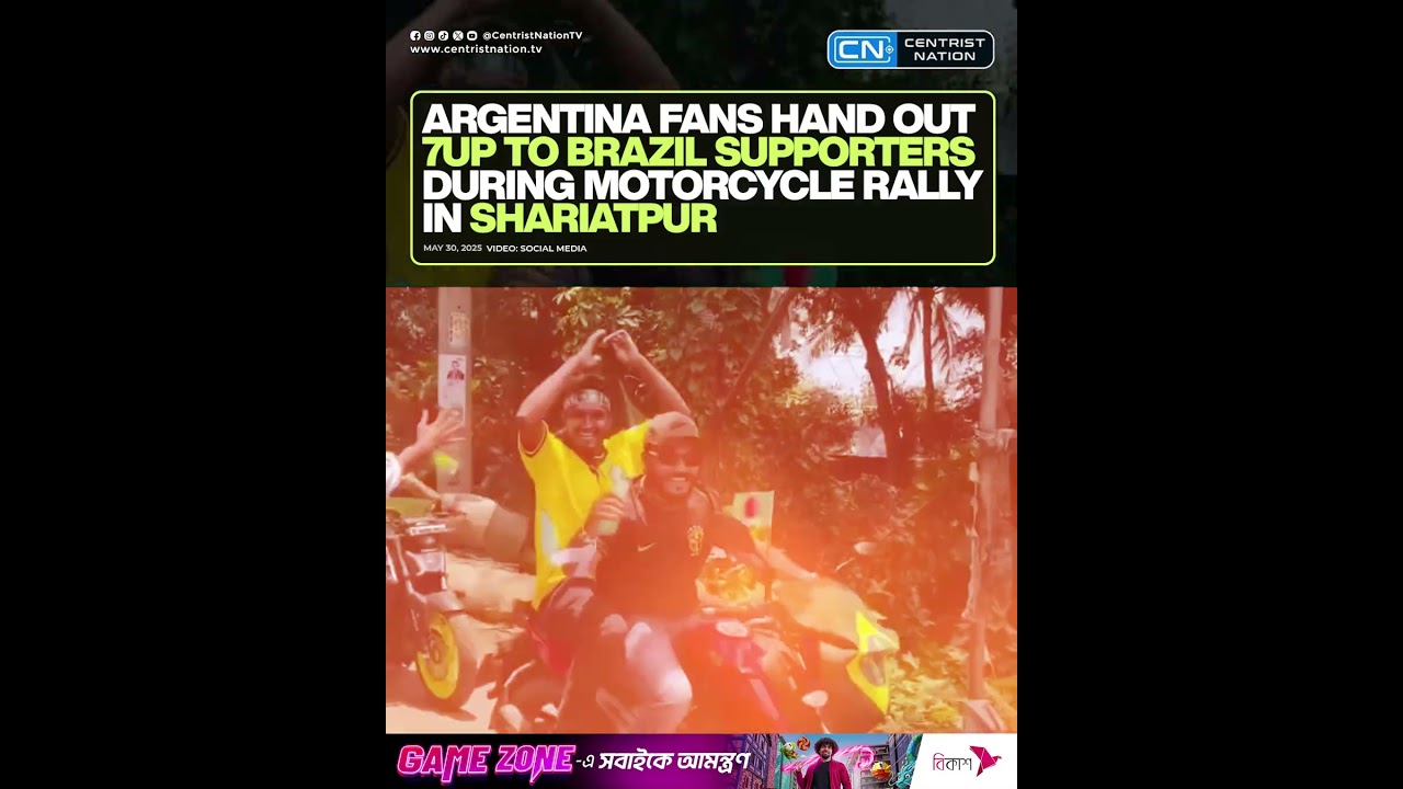 Argentina Fans Hand Out 7UP to Brazil Supporters During Motorcycle Rally in Shariatpur