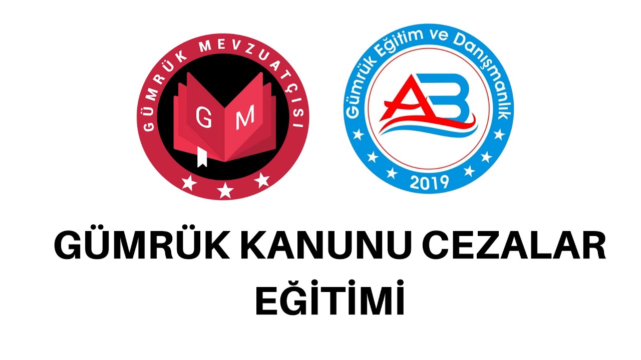 GÜMRÜK KANUNU CEZALAR EĞİTİMİ 1.KISIM