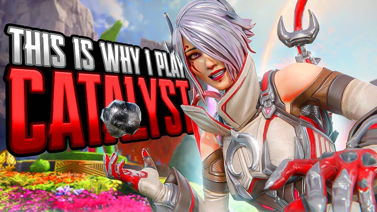 WHY I PLAY CATALYST...