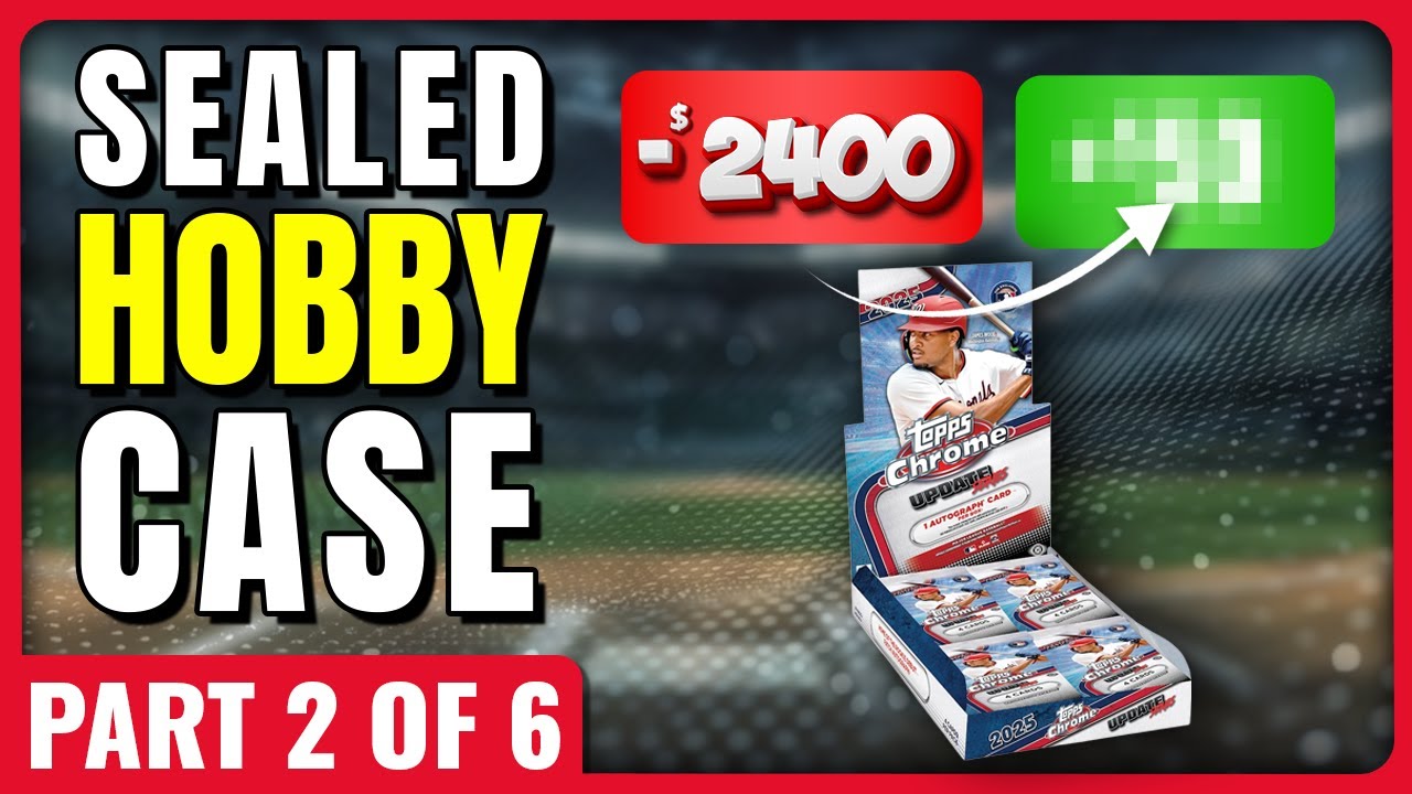TRIPLE AUTO & RED /5!!!🚨 FULL CASE PROFIT CHALLENGE🚨 2025 TOPPS CHROME UPDATE HOBBY - PART 2 OF 6