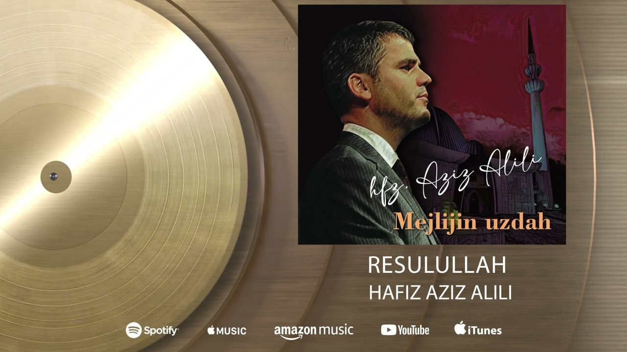 Hafiz Aziz Alili - Resulullah - (Audio 2023)HD