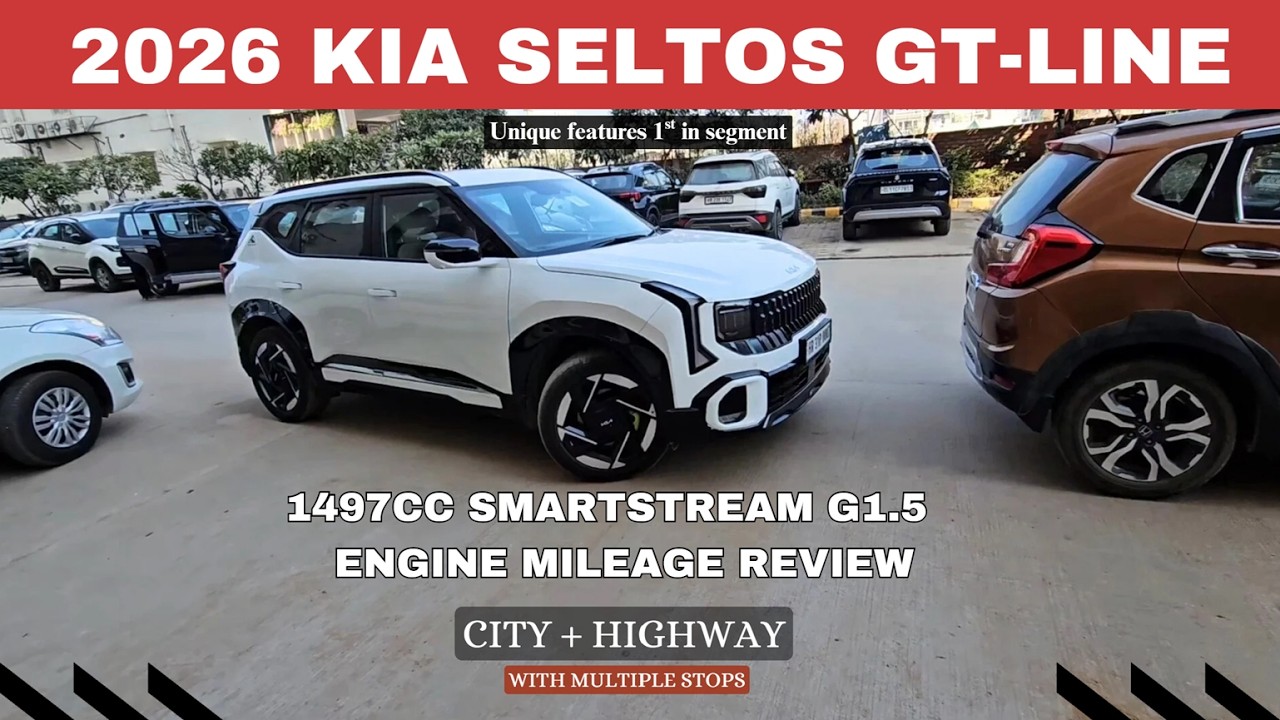 2026 Kia Seltos GT-Line Petrol Mileage City & Highway Multiple Stops