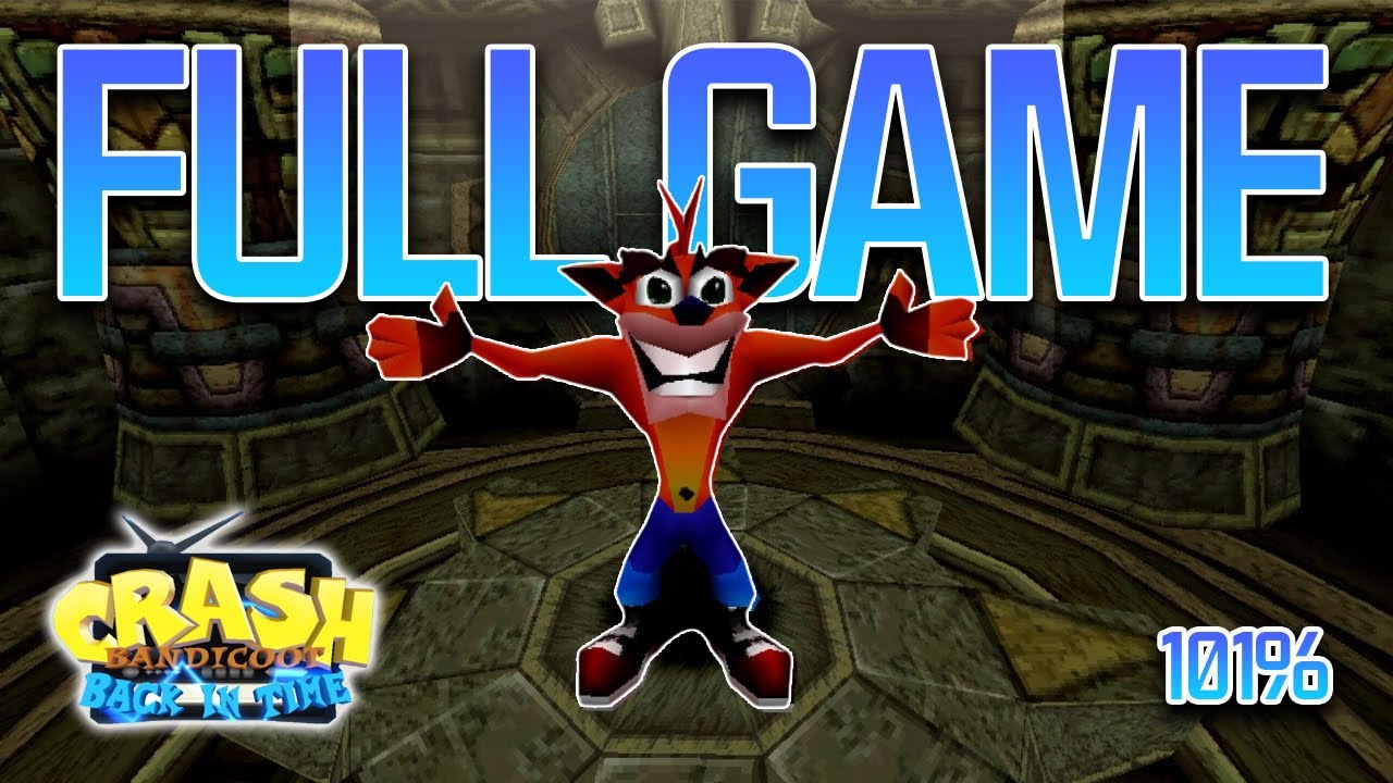 Crash Bandicoot - Back In Time v0.95 (Fan Game) Full Gameplay Walkthrough/ Playthrough 101%