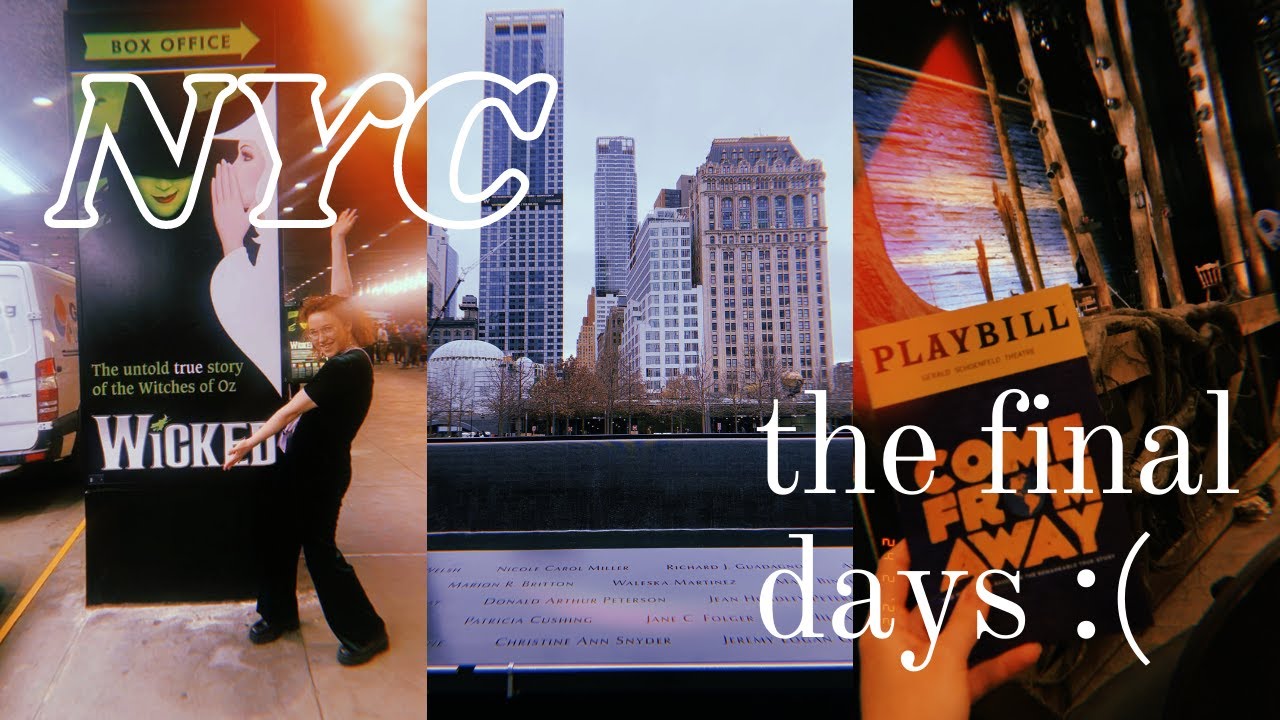 NYC 2022 // 9/11 memorial and broaaadway!! // part five
