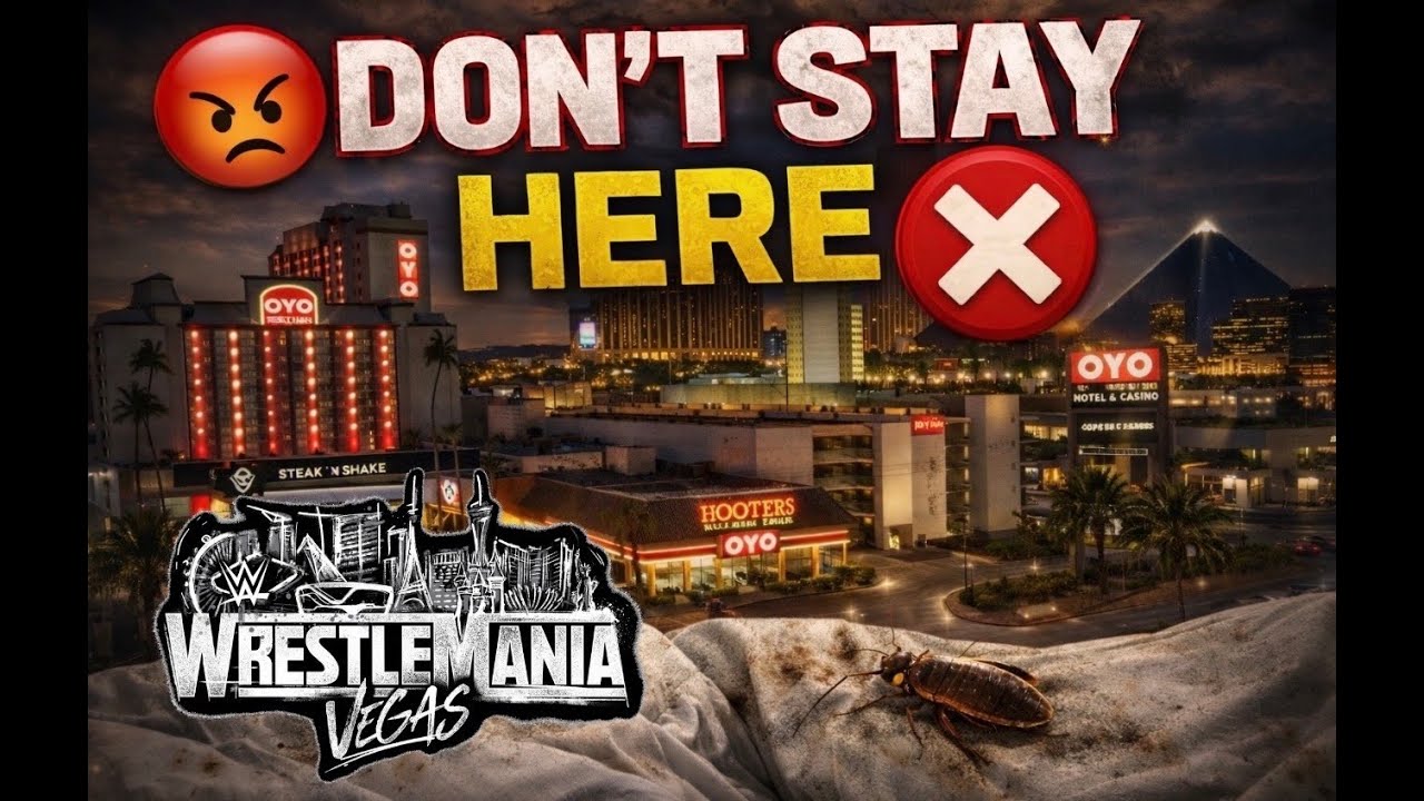 Do NOT Stay at OYO Hotel Las Vegas for WrestleMania 42