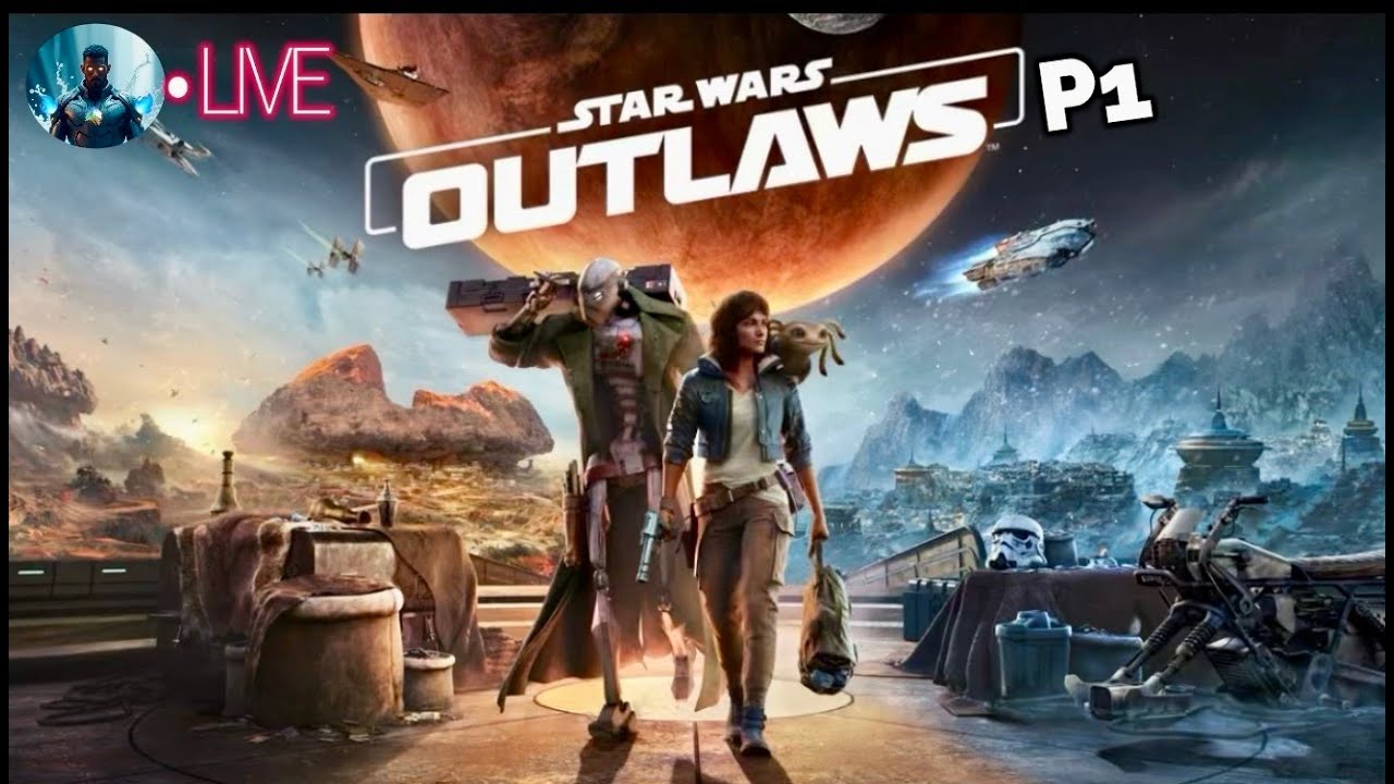 STAR WARS Outlaws Part 1 Noble Live
