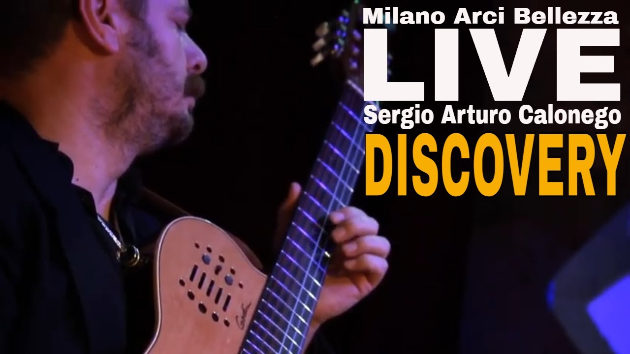 🔵 Discovery | DADGAD Live Session - Calonego @ Arci Bellezza, Milano