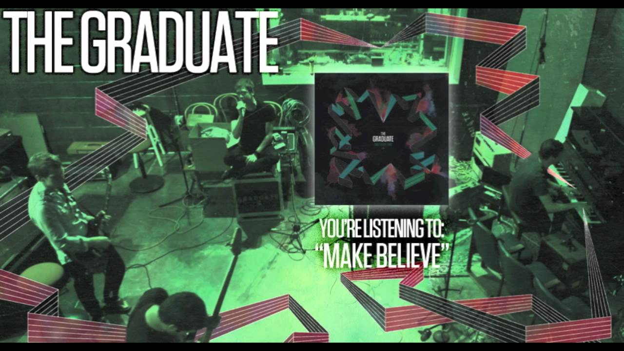 The Graduate - Make Believe