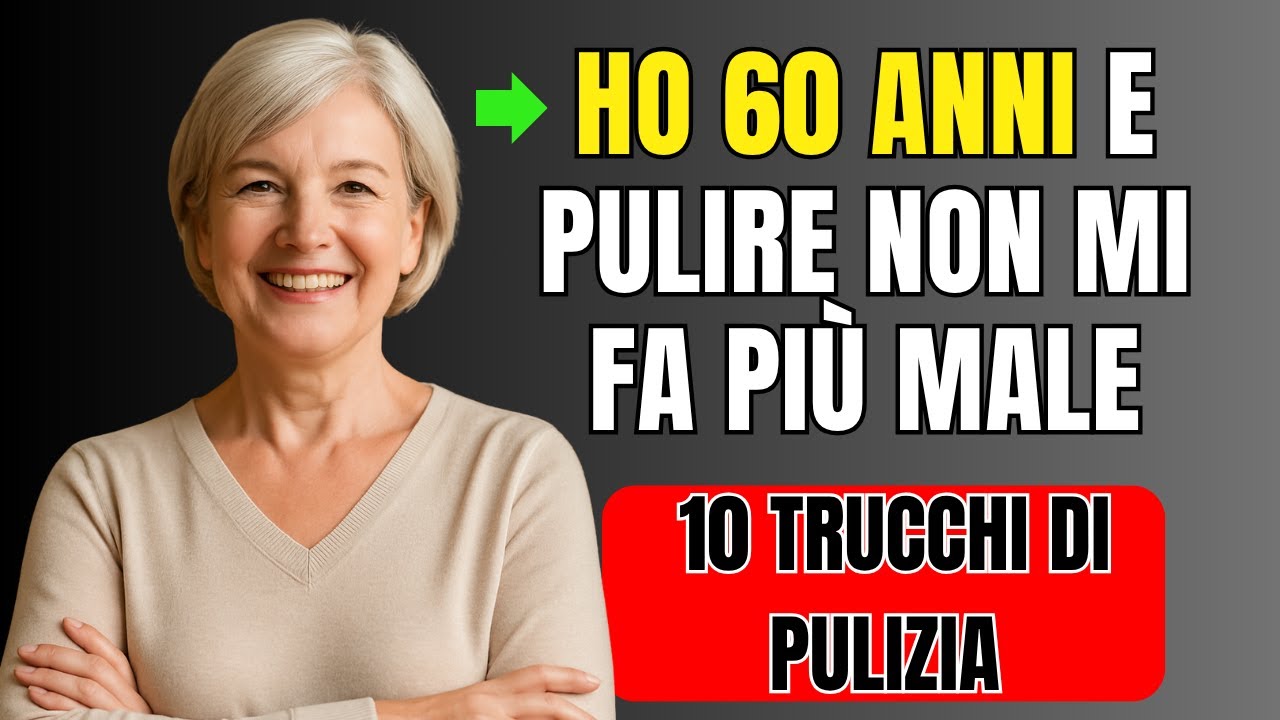 10 Trucchi GENIALI per pulire la tua casa dopo i 60 anni!