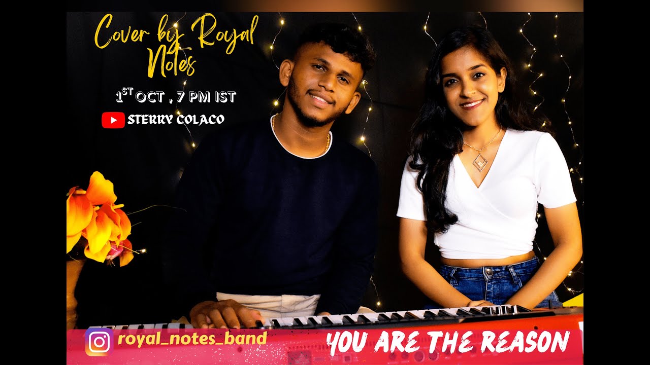 You are the reason cover by Royal Notes