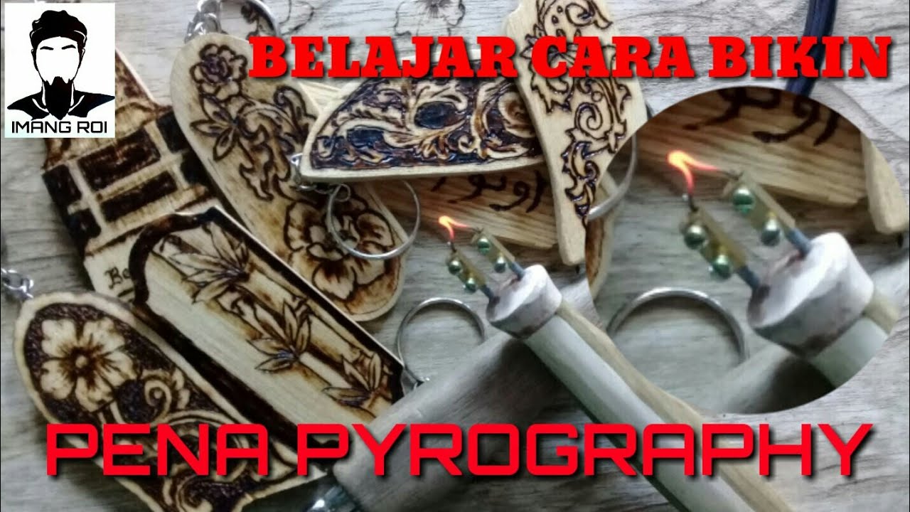 Belajar membuat pena #pyrography