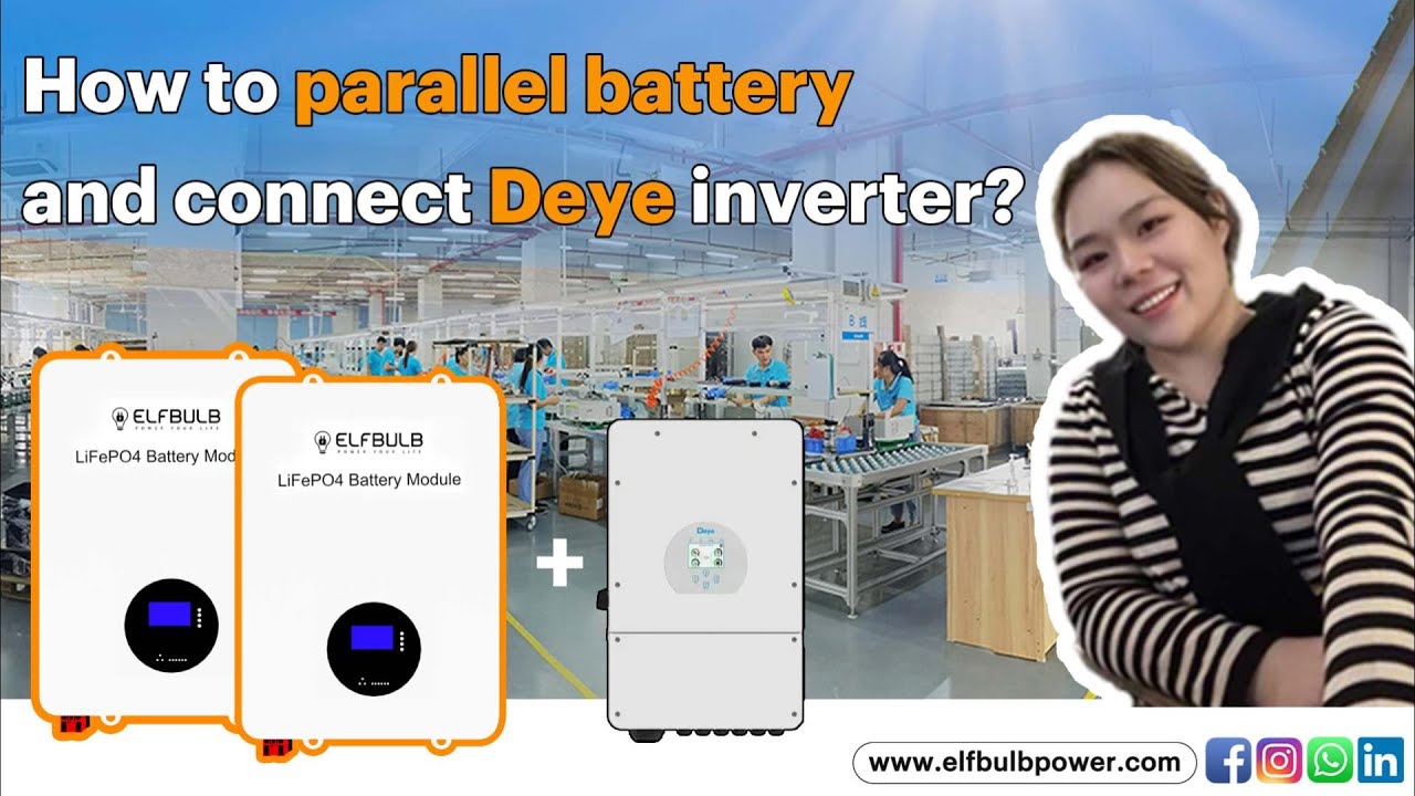 How to connect two batteries in parallel and communicate with deye inverter？