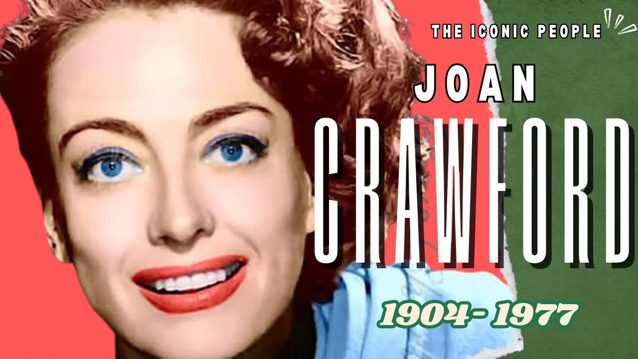 Joan Crawford's Striking Beauty and Controversial Life