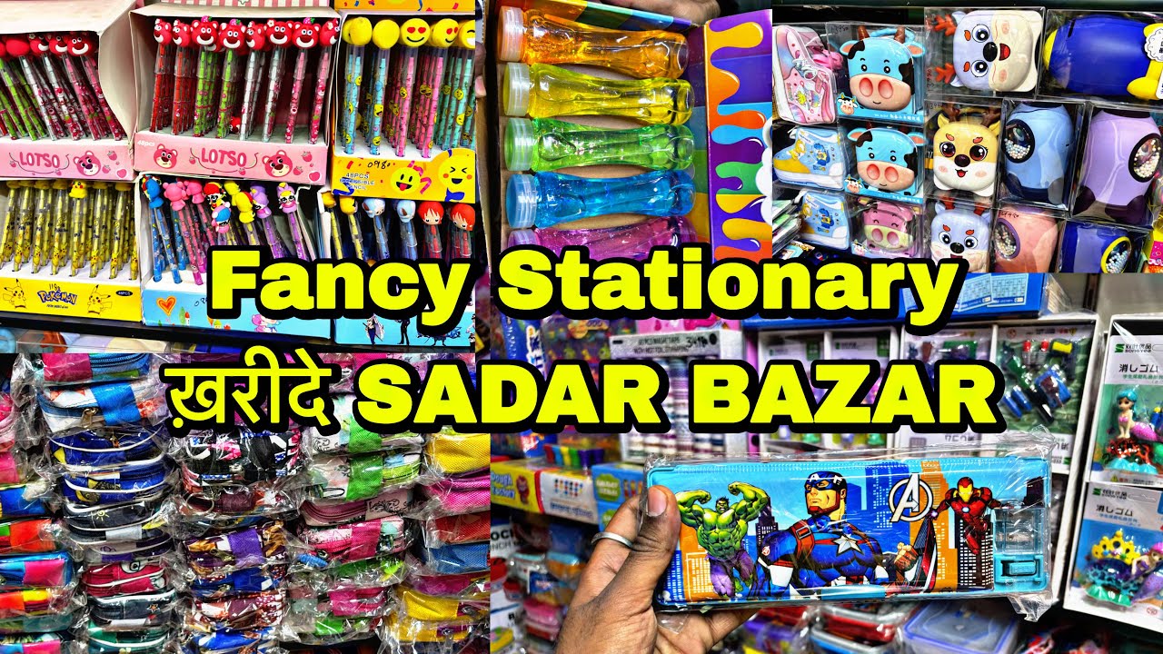 Fancy Stationery Wholesale Market in Delhi Sadar Bazar, Art and Craft Material Wholesale Market🔥🔥🔥