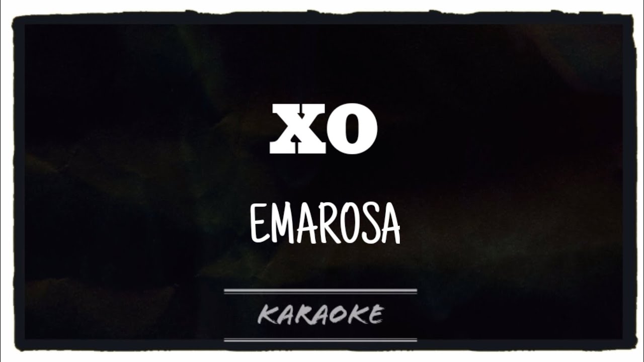 Emarosa - xo (Karaoke)