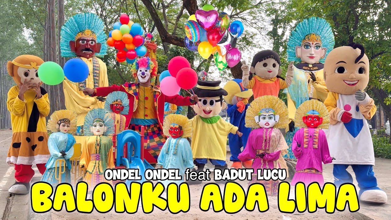 ONDEL-ONDEL 💞 LAGU BALONKU ADA LIMA 🔴 ONDEL ONDEL BETAWI