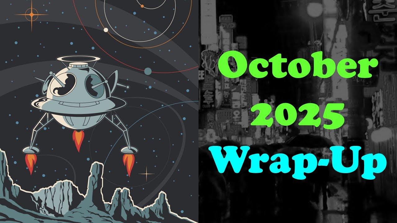 October 2025 Science Fiction Wrap-Up