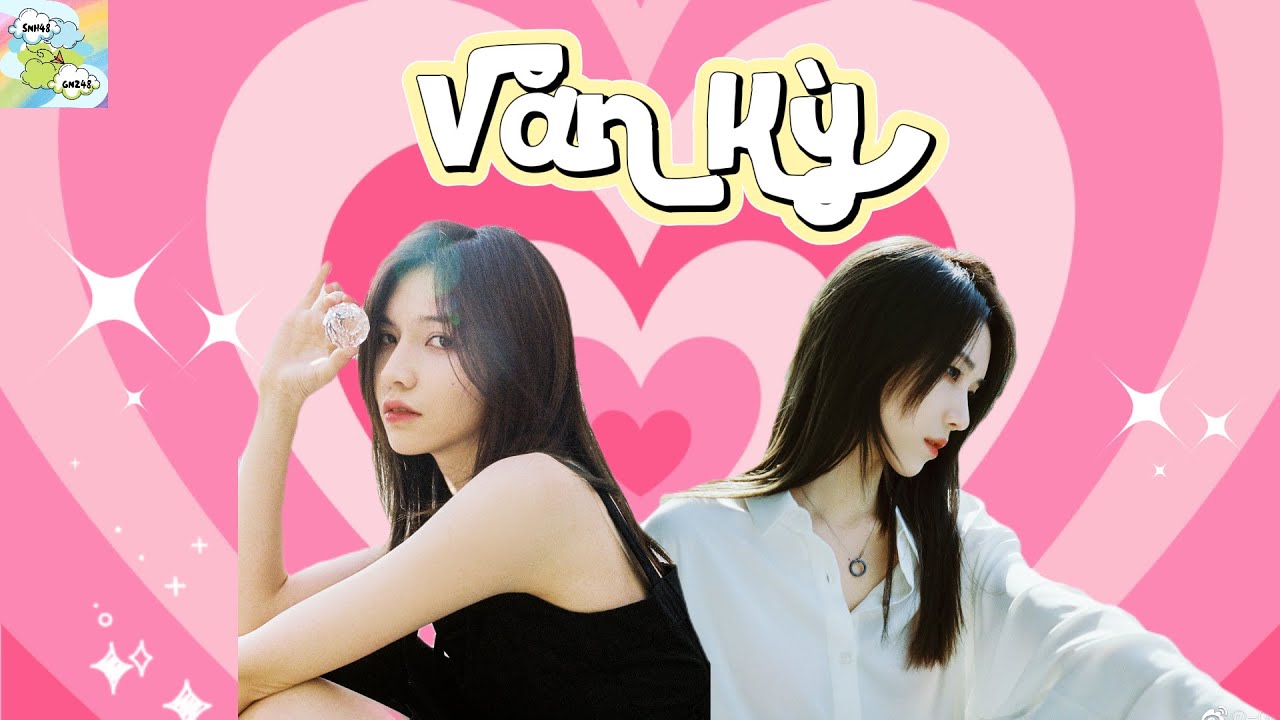 [GNZ48] [Vietsub] Văn Kỳ_Từ Sở Văn: 