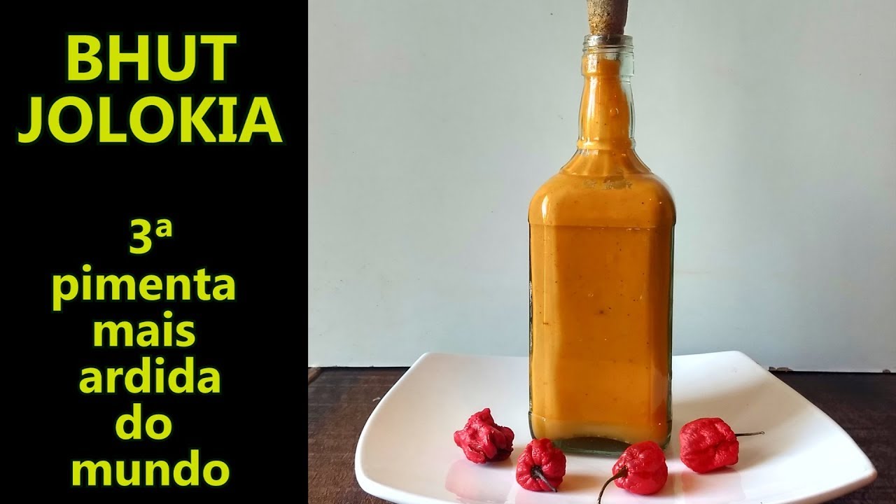 Molho de pimenta com BHUT JOLOKIA 3ª PIMENTA MAIS PICANTE DO MUNDO