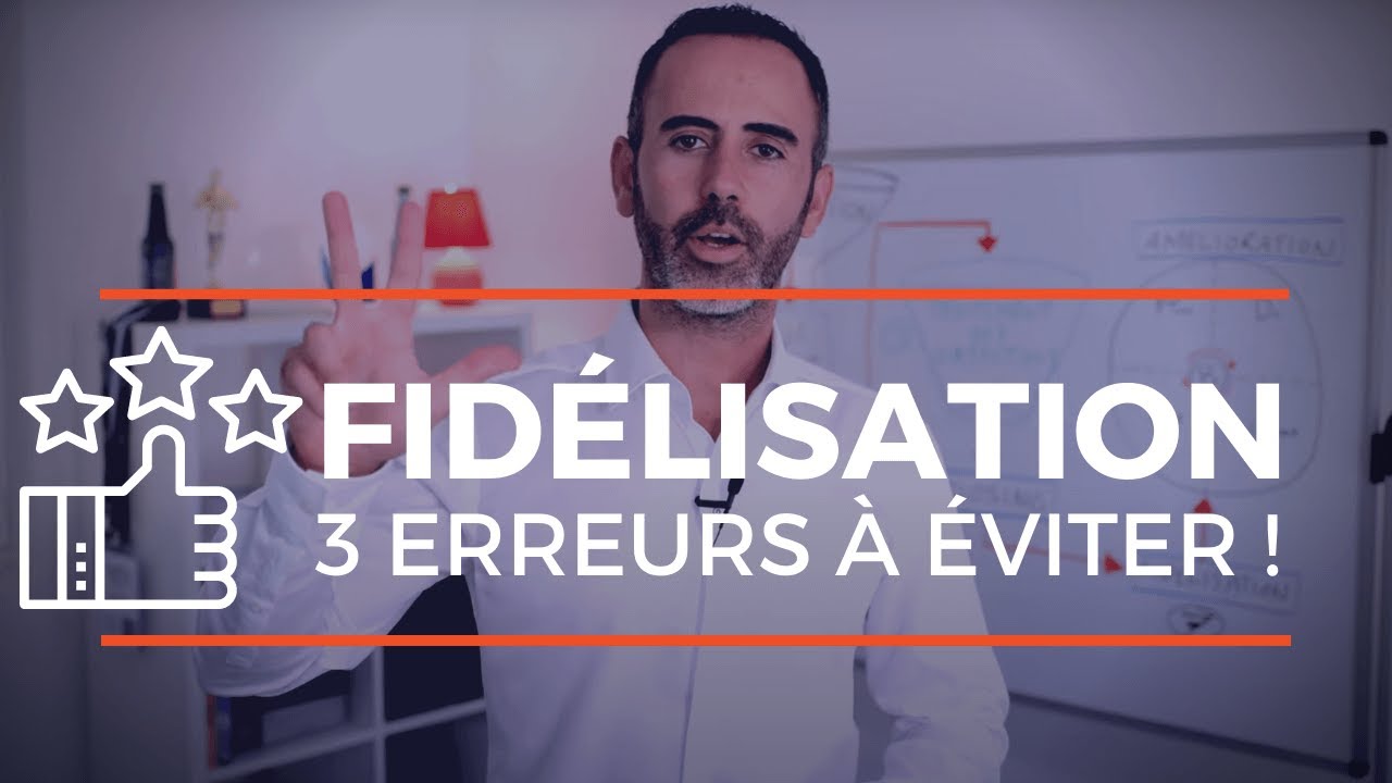 Technique de fidélisation client : 3 erreurs à éviter pour bien fidéliser les clients