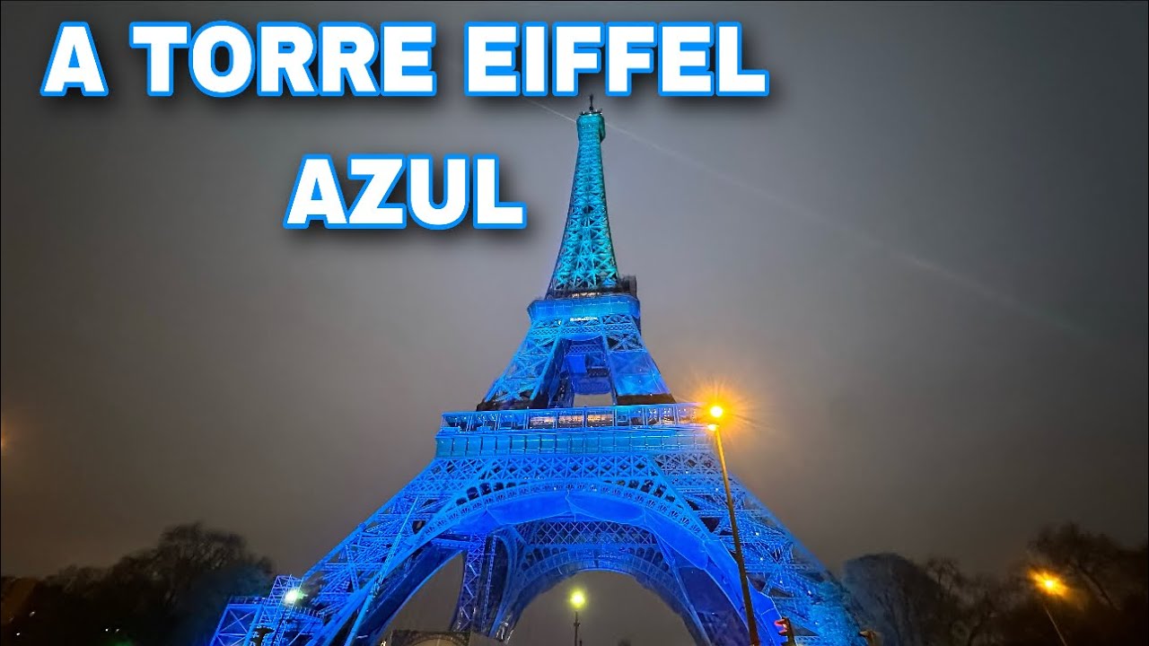 A TORRE EIFFEL AZUL 🔵