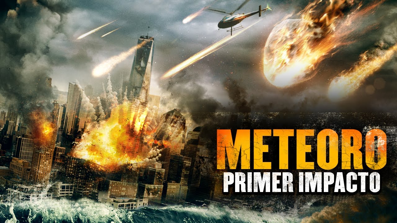 METEORO: Primer Impacto | Pelicula Completa