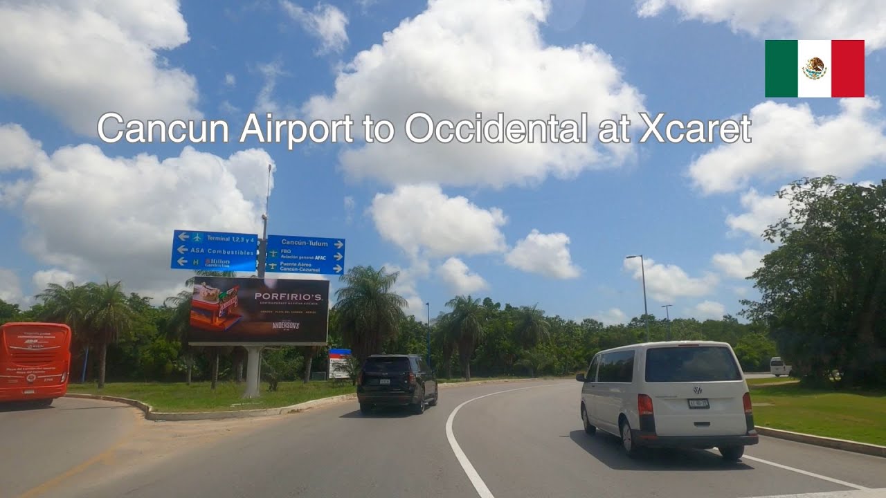Driving from Cancun Airport to Occidental at Xcaret 🇲🇽