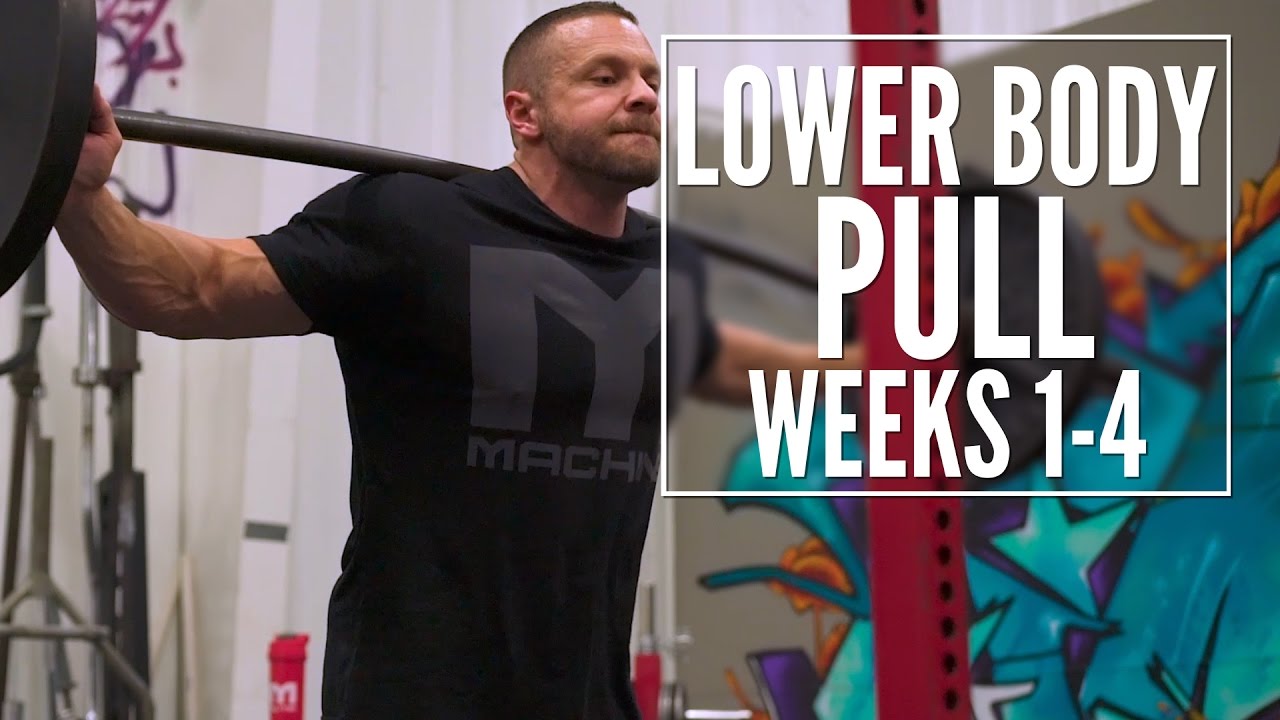 Train Like a Machine Weeks 1-4 Lower Body Pull | Tiger Fitness